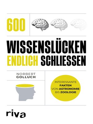 cover image of 600 Wissenslücken endlich schließen